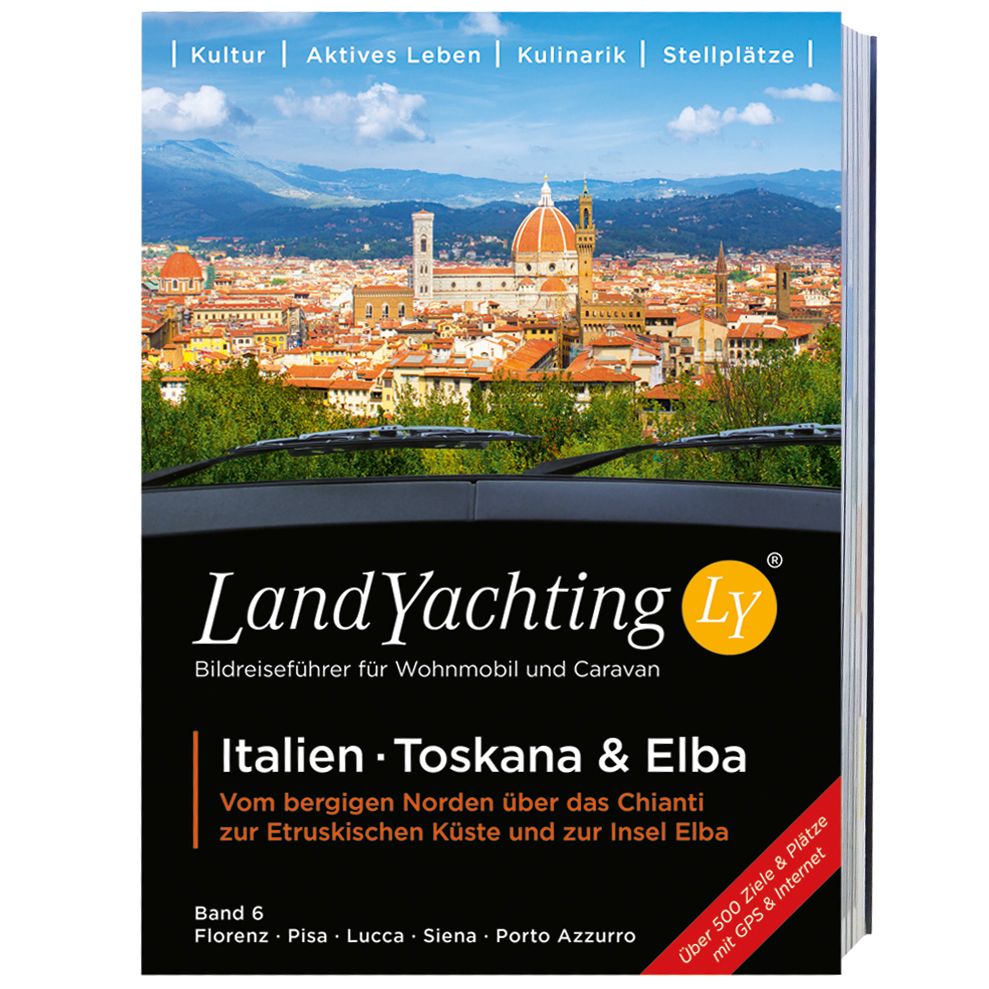 LandYachting Bildreiseführer für Wohnmobil und Caravan, Italien, Toskana & Elba ~ 066/088